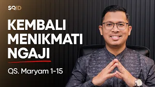 Ngaji Santai Comeback❗ Surah Maryam (1–15) untuk yang Hampir Menyerah