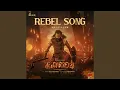 Download Lagu Rebel Song (From \
