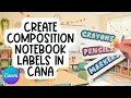 Create Your Own Composition Notebook Style Classroom Labels All in Canva For Your Classroom Decor