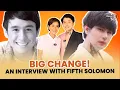 FIFTH SOLOMON on Being Misunderstood and Choosing Himself Bernadette Sembrano