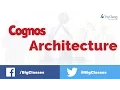 Cognos Architecture