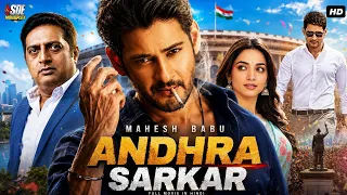Mahesh Babu & Kiara Advani “Andhra Sarkar” (2026) | Latest South Political Action Hindi Dubbed Movie