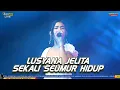 Download Lagu LUSYANA JELITA - SEKALI SEUMUR HIDUP OM ADELLA TERBARU