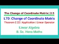 L70 Change of Coordinate Matrix Theorem 2 2 Linear Algebra Friedberg 4th Edition
