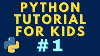 Python Tutorial For Beginners - Print Statements So Simple a Child Can Understand