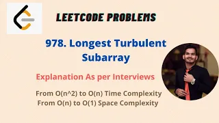 Longest Turbulent Subarray Leetcode 978 Dynamic Programming Basics to Optimal Solution CP