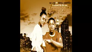 nk lite ft small doctor bottom belle