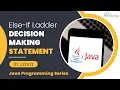 Else-If Ladder Statement Kya Hai Java Statement Tutorial Hindi