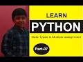 Part 7 Python Programming Data types Multiple assignment Shashank Web Series