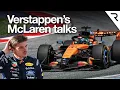 Max Verstappen s McLaren talks What s really going on
