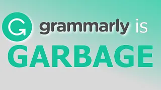 Grammarly is Garbage and Here s Why