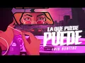 Luis Benitez - La Que Puede Puede (Video Lyric Oficial)