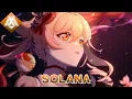 Download Lagu Nightcore - SOLANA (Lyrics)✘