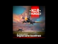 War Thunder Air Forces volume 1 (Original Game Soundtrack) - Arise, Great Country!
