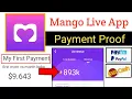 Mango Live App Payment Proof_ Mango Live App Se Paise Kaise Kamaye_ How to Earn Money from Mango App