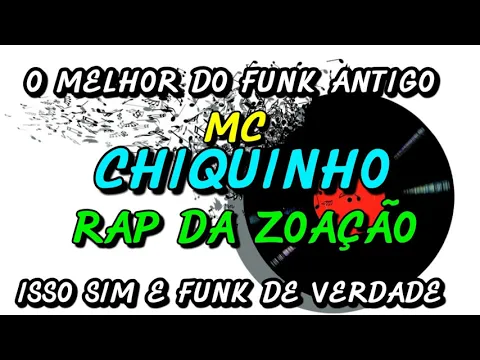 Clipe de Rap da Zoação - Chiquinho