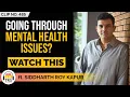 How To Deal With Mental Health Issues ft Siddharth Roy Kapur TheRanveerShow Clips