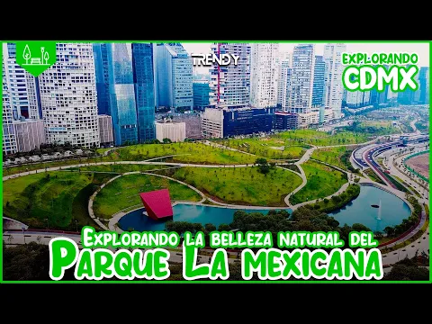 Download MP3 Explorando la magia del Parque La Mexicana: Un oasis urbano en Santa Fe, CDMX