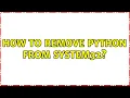 How to remove Python from System32