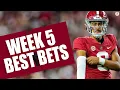 Week 5 College Football Betting Expert Picks Best Bets Key Storylines CBS Sports
