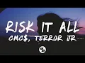 Download Lagu CMC$ - Risk It All (Lyrics) feat. Terror Jr