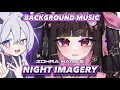 Download Lagu Zohra Hanae BGM - Night Imagery