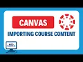 Canvas Importing Course Content