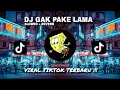 Download Lagu DJ GAK PAKE LAMA (SLOWED + REVERB) VIRAL TIKTOK TERBARU!!!