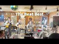 The Beat Best 2024.9.7「I Love Beatles vol.6」