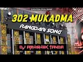 Lagu 302 Sanjay Yaduvanshi Edm Mix | Tohre Yaar Pe Chalat Mukadma 302 | 302 Mukadma Abhishek Tanda