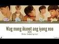 Lagu SB19 - Wag mong ikunot ang iyong noo [Color Coded Lyrics(Tag/Eng)]🎵🎧