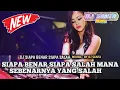 Download Lagu DJ BREAKBEAT FULL BASS | DJ SIAPA BENAR SIAPA SALAH LAGU LAMA ENAK DI PLAY !!!