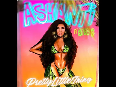 Download MP3 Pretty Little Thing - Ashanti ft. Afro B (Audio)