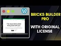 Download Bricks Builder Pro With Lifetime Updates Bricks Builder WordPress Theme With License Key