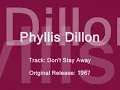 Phyllis Dillon - Don't Stay Away