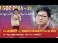 Download Lagu Lộ diện nam sinh trường làng đạt thủ khoa khối A00 Toàn quốc với điểm tuyệt đối 30/30