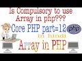 php tutorial for beginners full Array in PHP Part-12 Web Tutorial by Nikhil Koshti