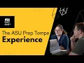 The ASU Prep Tempe Experience