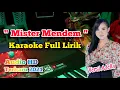 Mister Mendem | Karaoke Full Lirik | Audio HD