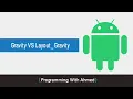 20 - Gravity VS Layout