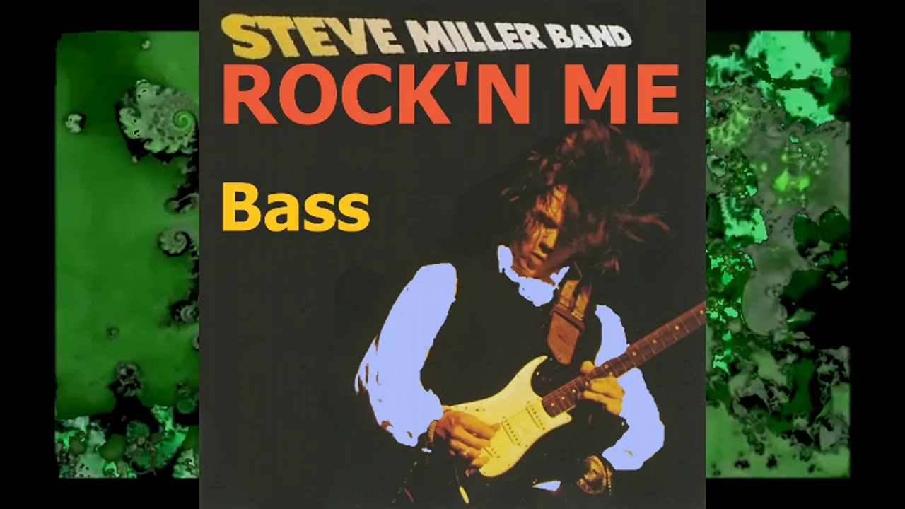 Steve Miller Band Rock'n Me (Bass)