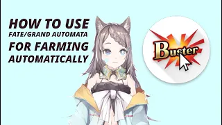 Guide to Using Fate Grand Automata for Lottery Events FGO