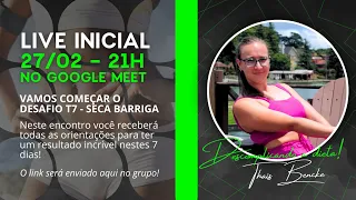 Desafio T7 | Seca Barriga - Live inicial