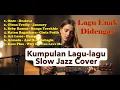 Kumpulan Lagu-Lagu  Jazz I  Lagu Dari Once, Glenn Fredly, Beby Romeo, Katon B, A-Lasso, Armada