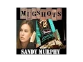Mugshots Sandy Murphy - Death of a Casino King