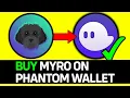 How To Buy MYRO On Phantom Wallet 2026 Step-by-Step