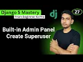 Django Built in Admin Panel and Create Superuser