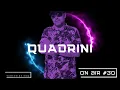 Quadrini - On Air 30 (Armin van Buuren, Timmy Trumpet, MOGUAI, Jonas Blue, Ibiza, Tomorrowland...)