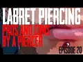 Labret Piercing Pros Cons by a Piercer EP 20