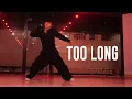 Download Lagu Justin Bieber - TOO LONG Choreography ON